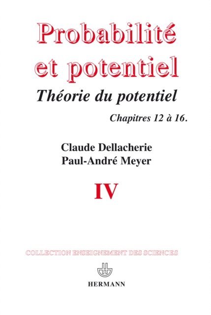Paul-Andre Meyer, Claude Dellacherie - Probabilités et potentiel, Volume 4, E-bok