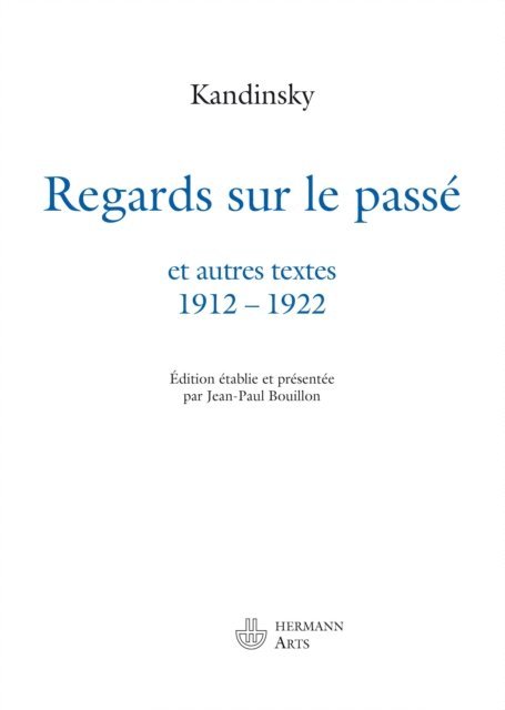 Vassily Kandinsky - Regards sur le passé, E-bok