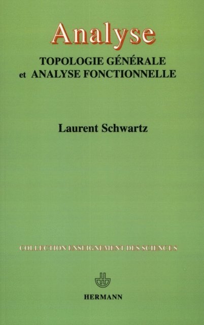 Laurent Schwartz - Analyse, E-bok