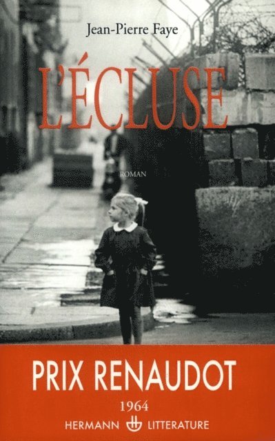 Jean-Pierre Faye - L'écluse, E-bok