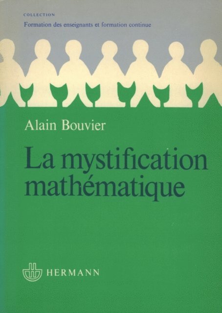 Alain Bouvier - La Mystification mathématique, E-bok