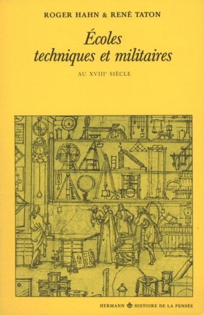 Roger Hahn, Rene Taton - Ecoles techniques et militaires au XVIIIe siècle, E-bok. Tillgänglighet: Lägg i varukorg