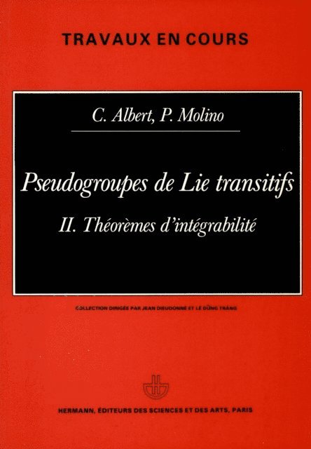 Pierre Molino, Claude ALBERT - Pseudogroupes de Lie transitifs. Vol. 2, E-bok. Tillgänglighet: Lägg i varukorg