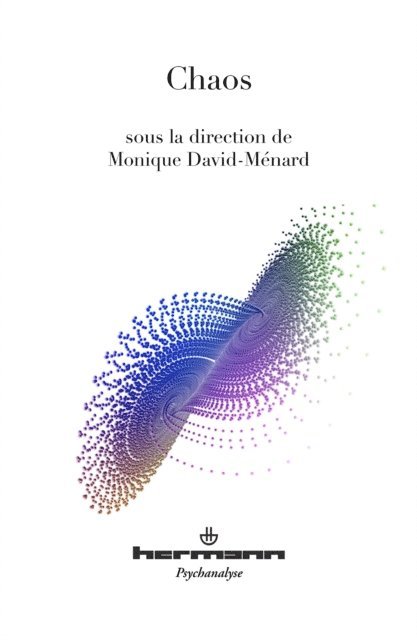Monique David-Menard - Chaos, E-bok