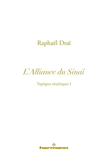 Raphael Drai - Les topiques sinaïtiques - vol.1 L'alliance du Sinaï, E-bok. Tillgänglighet: Lägg i varukorg