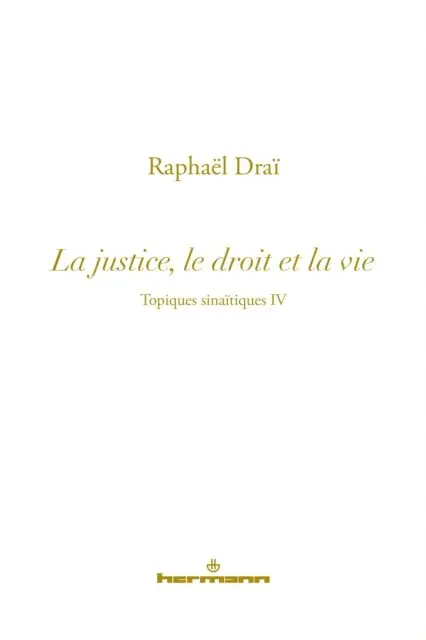 Raphael Drai - Les topiques sinaïtiques - vol.4 La justice et la vie, E-bok. Tillgänglighet: Lägg i varukorg