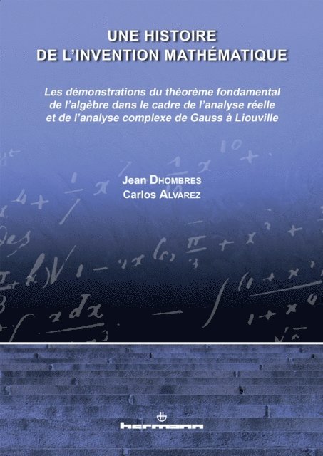 Carlos Alvarez, Jean Dhombres - Une histoire de l'invention mathématique vol. 2, E-bok
