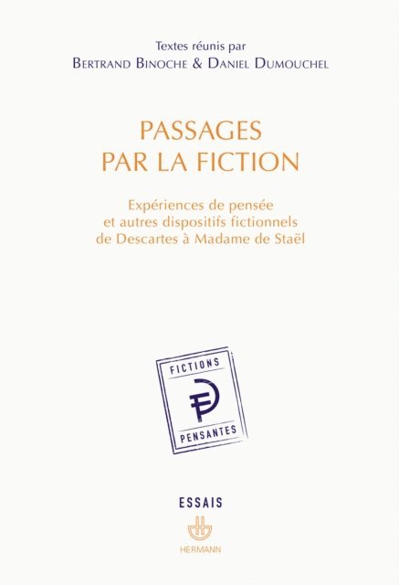 Daniel Dumouchel, Bertrand Binoche - Passages par la fiction, E-bok