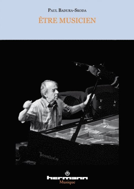 Paul Badura-Skoda - Être musicien, E-bok