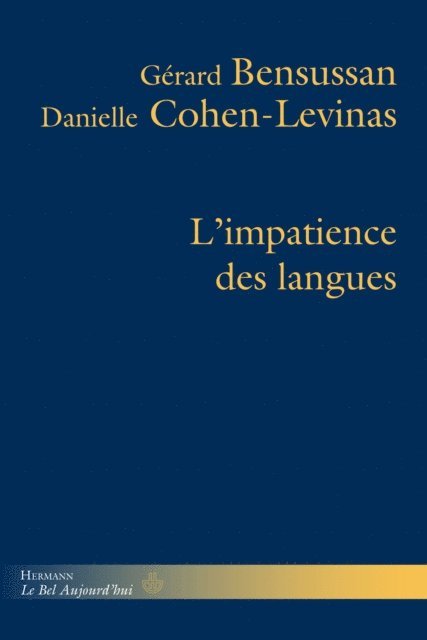 Danielle Cohen-Levinas, Gerard Bensussan - L'impatience des langues, E-bok
