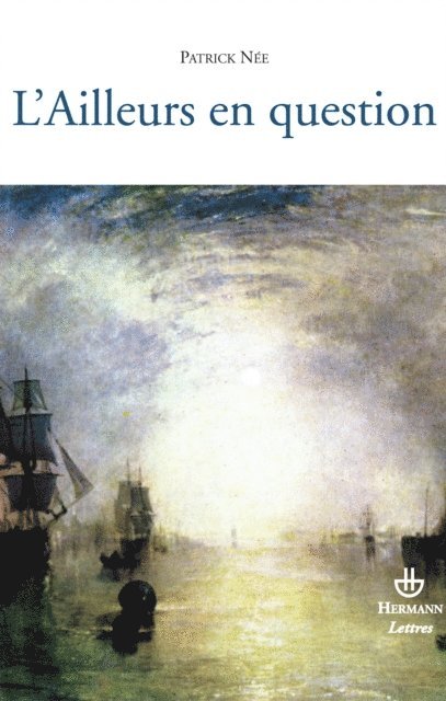 Patrick Nee - L'Ailleurs en question, E-bok