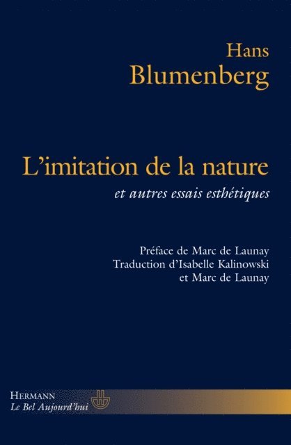 Marc Delaunay, Isabelle Kalinowski, Hans Blumenberg - L'Imitation de la nature, E-bok