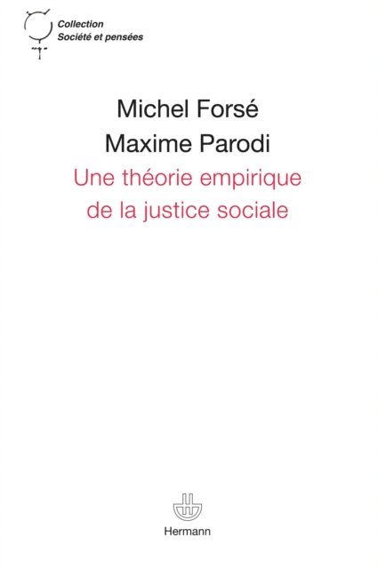Maxime Parodi, Michel Forse - Une théorie empirique de la justice sociale, E-bok