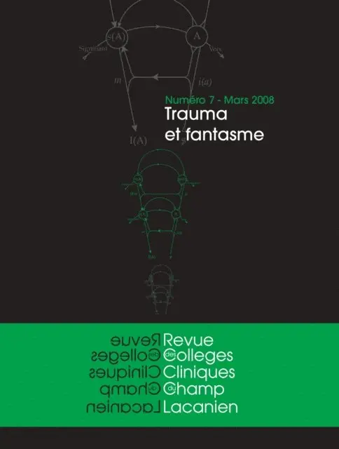 Colette Sepel - Revue des Collèges de Clinique psychanalytique du Champ Lacanien, n°7 - Trauma et fantasme, E-bok. Tillgänglighet: Lägg i varukorg