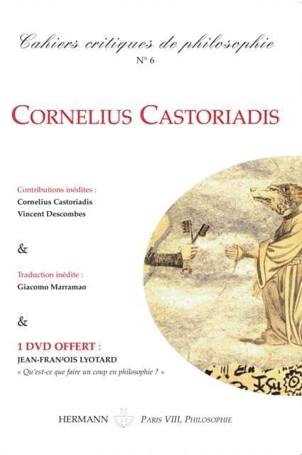 Bruno Cany - Cahiers critiques de Philosophie, n°6 - Cornelius Castoriadis, E-bok