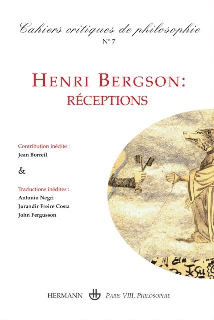 Bruno Cany - Cahiers critiques de Philosophie, n°7 - Henri Bergson : réceptions, E-bok