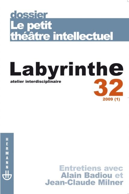 David Schreiber, Renaud Pasquier, Laurent Dubreuil - Labyrinthe n°32 : Le petit théâtre intellectuel, E-bok