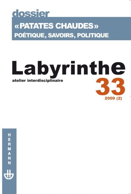 David Schreiber, Renaud Pasquier, Laurent Dubreuil - Labyrinthe n°33 : « Patate chaudes ». Poétique, savoirs, politique, E-bok
