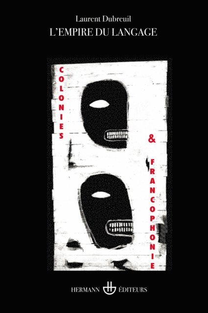 Laurent Dubreuil - L'empire du langage, E-bok