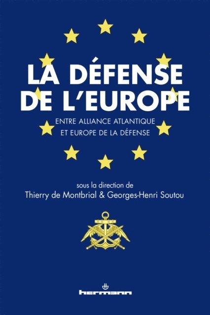 Thierry de Montbrial - La défense de l'Europe, E-bok