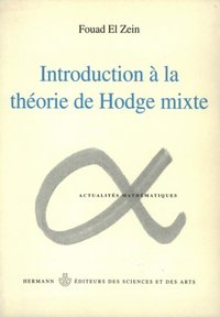 Introduction ÿ la théorie de Hodge mixte