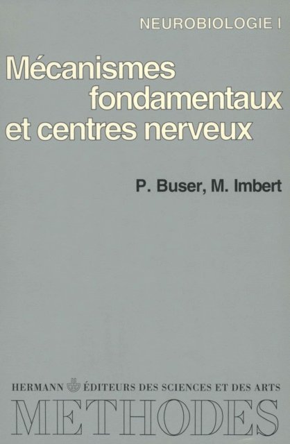 Pierre Buser - Neurobiologie, vol. 1, E-bok