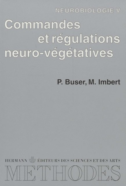 Pierre Buser, Michel Imbert - Neurobiologie, vol. 5, E-bok