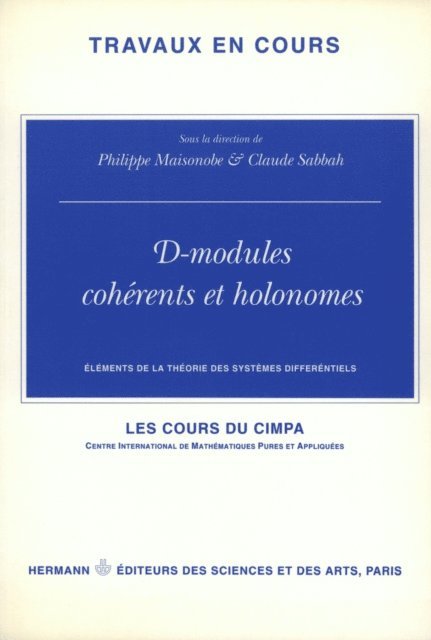 Claude Sabbah - D-modules cohérents et holonomes, E-bok