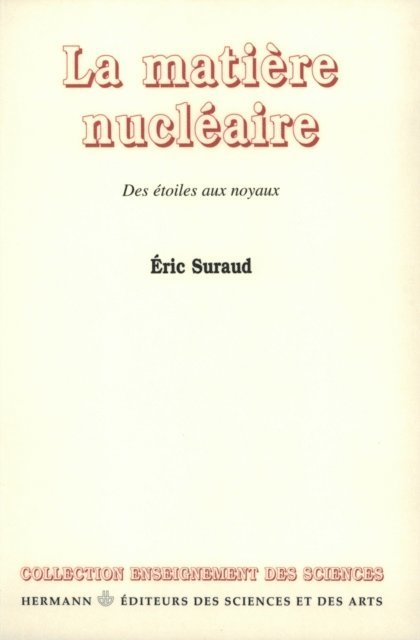 Eric Suraud - La matière nucléaire, E-bok