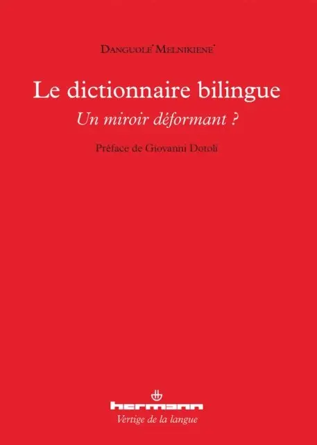 Danguole Melnikiene - Le dictionnaire bilingue: Un miroir déformant, Häftad. Tillgänglighet: Lägg i varukorg