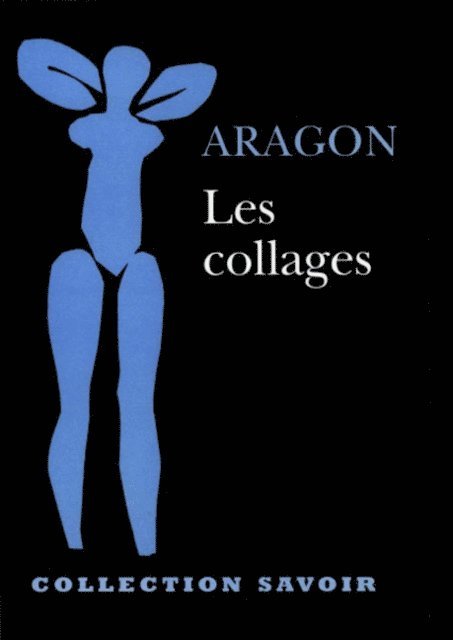 Louis ARAGON - Les collages, E-bok