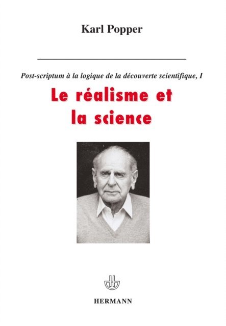 Alain Boyer, Karl Popper, Daniel Andler - Post-scriptum à la logique de la découverte scientifique. Tome I, E-bok