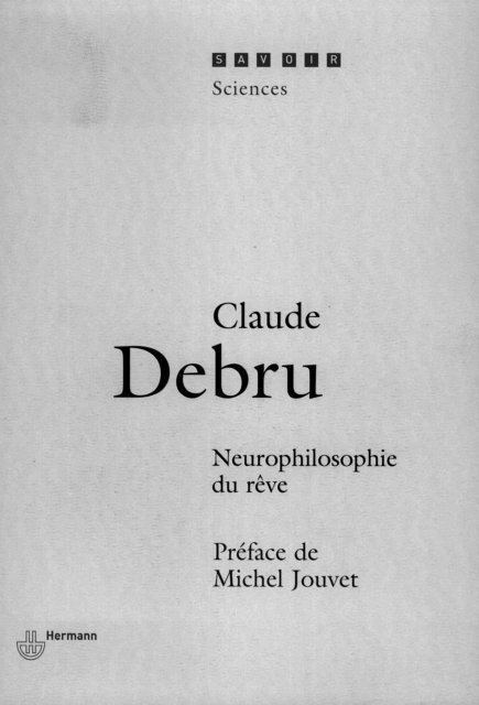 Claude Debru - Neurophilosophie du rêve, E-bok
