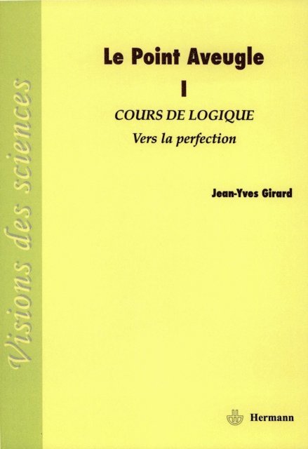 Jean-Yves Girard - Le Point Aveugle. Volume 1, E-bok