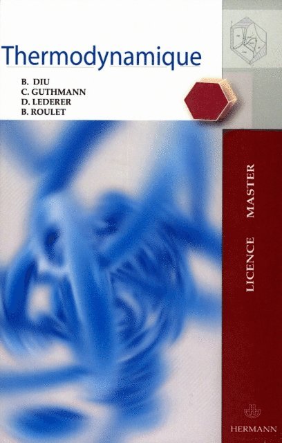 Bernard Roulet, Danielle Lederer, Claudine Guthmann, Bernard Diu - Thermodynamique, E-bok