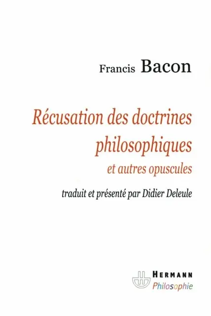 Didier Deleule, Francis Bacon - Récusation des doctrines philosophiques, E-bok. Tillgänglighet: Lägg i varukorg