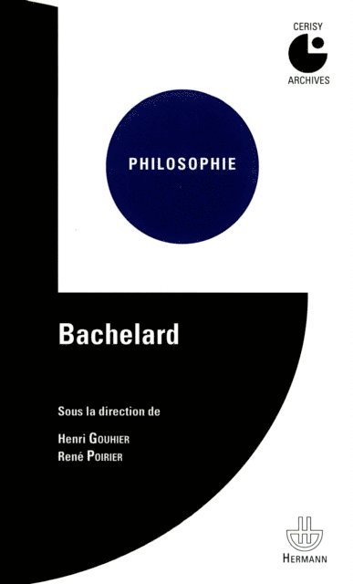 Rene Poirier, Henri Gouhier - Bachelard, E-bok