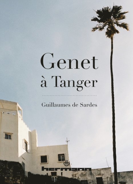 Guillaume de Sardes - Genet à Tanger, E-bok