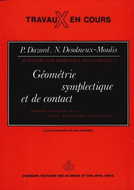 Nicole Desolneux-Moulis, Pierre Dazord - Géométrie symplectique et de contact : actes, E-bok