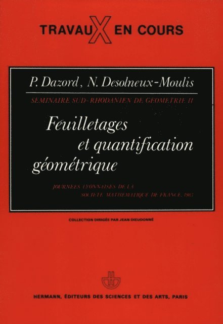 Pierre Dazord - Feuilletages et quantification géométrique : actes, E-bok