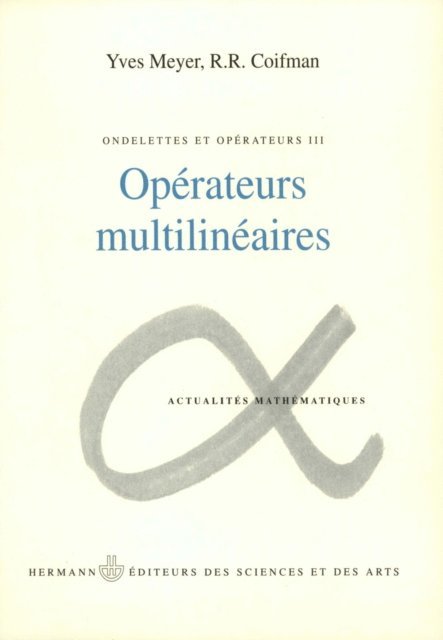 Yves Meyer - Ondelettes et opérateurs, vol. 3, E-bok