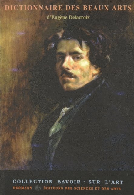 Eugene Delacroix - Dictionnaire des Beaux-Arts, E-bok