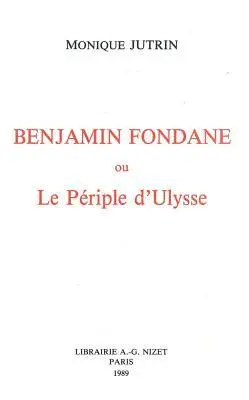 Monique Jutrin - Benjamin Fondane Ou Le Periple d'Ulysse, Häftad. Tillgänglighet: Lägg i varukorg