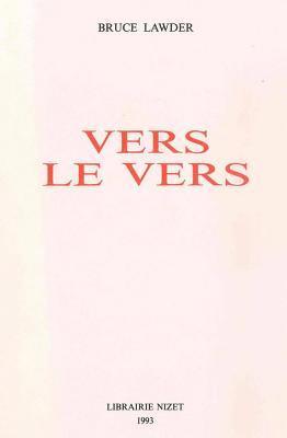 Bruce Lawder - Vers Le Vers, Häftad
