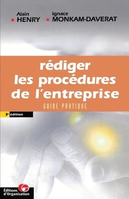 Alain Henry, Ignace Monkam-Daverat - Rédiger les procédures de l'entreprise, Häftad