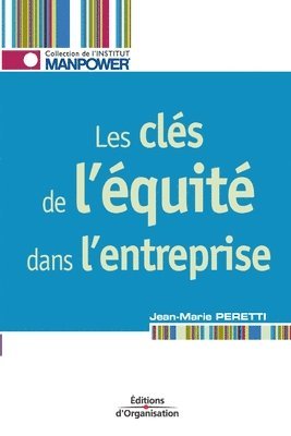 Jean-Marie Peretti - Les clés de l'équité dans l'entreprise, Häftad