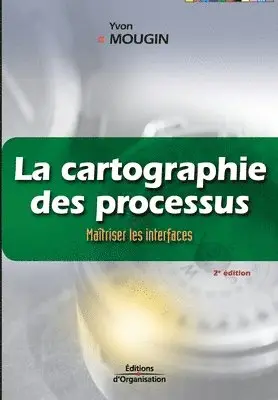 Yvon Mougin - cartographie des processus, Häftad. Tillgänglighet: Tillfälligt slut
