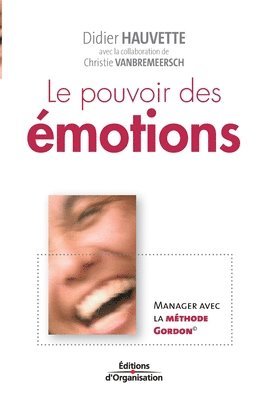 Didier Hauvette, Christie Vanbremeersch - pouvoir des émotions, Häftad