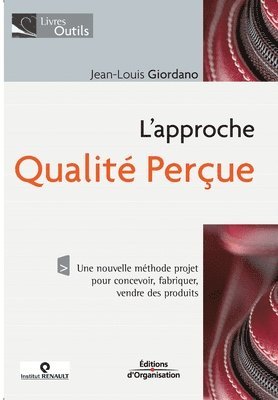 Jean-Louis Giordano - L'approche qualité perçue, Häftad. Tillgänglighet: Lägg i varukorg