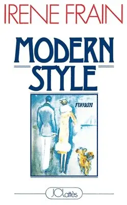 Irène Frain - Modern Style, Häftad. Tillgänglighet: Lägg i varukorg